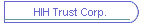 HIH Trust Corp.
